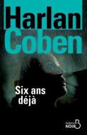 Six ANS Deja di Harlan Coben edito da BELFOND ED