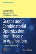 Graphs And Combinatorial Optimization: From Theory To Applications edito da Springer Nature Switzerland AG