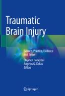 Traumatic Brain Injury edito da Springer International Publishing