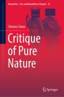 Critique of Pure Nature di Simona Stano edito da Springer International Publishing