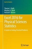 Excel 2016 for Physical Sciences Statistics di Thomas J. Quirk, Meghan H. Quirk, Howard F. Horton edito da Springer-Verlag GmbH