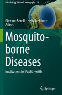 Mosquito-borne Diseases edito da Springer-Verlag GmbH