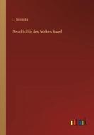 Geschichte des Volkes Israel di L. Seinecke edito da Outlook Verlag