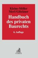 Handbuch des privaten Baurechts edito da Beck C. H.