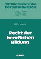 Recht der beruflichen Bildung di Manfred V. Lewinski edito da Gabler Verlag