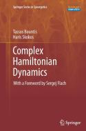 Complex Hamiltonian Dynamics di Tassos Bountis, Haris Skokos edito da Springer Berlin Heidelberg