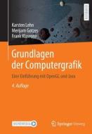 Grundlagen der Computergrafik di Karsten Lehn, Merijam Gotzes, Frank Klawonn edito da Springer-Verlag GmbH