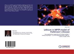 Lithium in MPTP-model of Parkinson's Disease di Zaher Arraf edito da LAP Lambert Academic Publishing