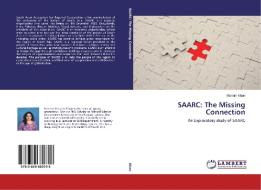 SAARC: The Missing Connection di Mariam Khan edito da LAP Lambert Academic Publishing