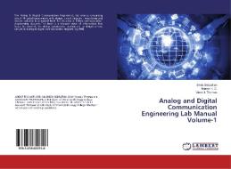 Analog and Digital Communication Engineering Lab Manual Volume-1 di Bindu Sebastian, Adarsh K. S., Vinod J. Thomas edito da LAP Lambert Academic Publishing