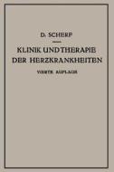 Klinik und Therapie der Herzkrankheiten und der Gefässerkrankungen di David Scherf edito da Springer Berlin Heidelberg