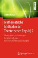 Mathematische Methoden der Theoretischen Physik | 2 di Gebhard Grübl edito da Springer-Verlag GmbH
