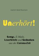 Unerhört! di David Neumann edito da Books on Demand