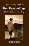 Der Unschuldige di John Henry Mackay edito da Hofenberg