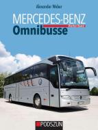Mercedes-Benz Omnibusse, Vierter Band di Alexander Weber edito da Podszun GmbH