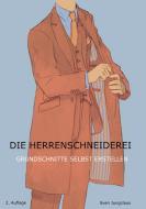 Die Herrenschneiderei di Sven Jungclaus edito da Books on Demand