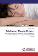 Adolescent Mental Distress di Natnael Terefe edito da LAP Lambert Academic Publishing