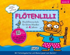 Flötenlilli, Sopranblockflötenschule1 edito da Hage Musikverlag