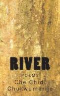 River di Che Chidi Chukwumerije edito da Boxwood Publishing House
