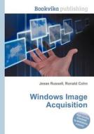 Windows Image Acquisition edito da Book On Demand Ltd.