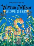Winnie Y Wilbur. Un Safari de Bichos di Valerie Thomas edito da OCEANO TRAVESIA