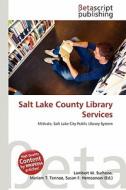 Salt Lake County Library Services edito da Betascript Publishing