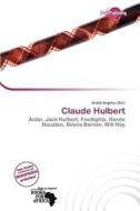 Claude Hulbert edito da Duct Publishing