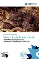 Vipera Aspis Francisciredi edito da Crypt Publishing