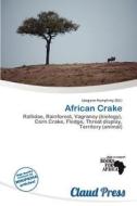 African Crake edito da Claud Press