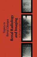 Renal Radiology and Imaging di O. P. Fitzgerald-Finch edito da Springer Netherlands