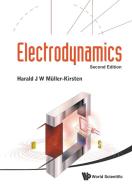 Electrodynamics (2nd Edition) di Harald J. W. Muller-Kirsten edito da World Scientific Publishing Co Pte Ltd