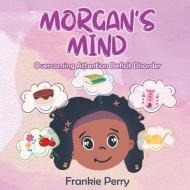 Morgan's Mind di Frankie Perry edito da GOTHAM BOOKS