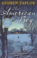 The American Boy di Andrew Taylor edito da HarperCollins Publishers