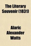 Services and Sermons at the Laying of the Coner Stone and Dedication of St. Mary's Church, Marshall, Michigan, as Reported by the Marshall Statesman; di Alaric Alexander Watts, Peter a. Baart edito da Rarebooksclub.com