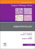 Hematopathology, An Issue Of Surgical Pathology Clinics edito da Elsevier - Health Sciences Division