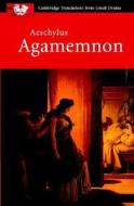 Aeschylus: Agamemnon di Aeschylus edito da Cambridge University Press