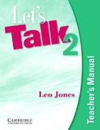 Let's Talk 2 Teacher's Manual di Leo Jones edito da Cambridge University Press