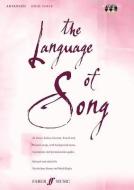 The Language Of Song: Advanced (high Voice) di Alfred Publishing edito da Faber Music Ltd