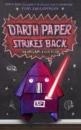 Darth Paper Strikes Back di Tom Angleberger edito da Turtleback Books