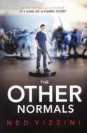 The Other Normals di Ned Vizzini edito da Turtleback Books