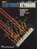 Instant Electronic Keyboard, Book B edito da Hal Leonard Publishing Corporation