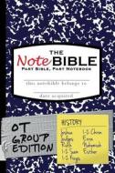 The Notebible: Group Edition - Old Testament History di Christian Michael edito da Scroll Media