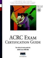 Acrc Exam Certification Guide di Laura Chappell, Clare Gough edito da Pearson Education (us)
