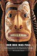 Our Box Was Full di Richard Daly edito da UBC Press