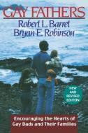 Gay Fathers di Robert L. Barret, Bryan E. Robinson, Barret edito da John Wiley & Sons