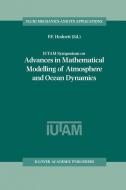 IUTAM Symposium on Advances in Mathematical Modelling of Atmosphere and Ocean Dynamics di P. F. Hodnett edito da Springer Netherlands