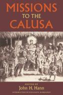 Missions to the Calusa edito da University Press of Florida