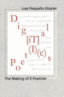 Digital Poetics di Loss Peque Glazier edito da The University of Alabama Press