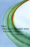 Syria through Jihadist Eyes di Nibras Kazimi edito da Hoover Institution Press