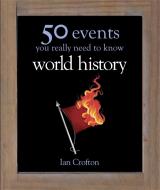 World History di Ian Crofton edito da Quercus Publishing
